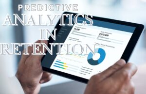 Predictive Analytics in Retention: The Silent Revolution in Workforce Management Predictive Analytics in Retention