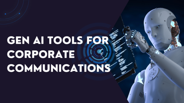 Gen AI Tools for Corporate Communications