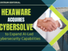 Hexaware Acquires CyberSolve to Expand AI-Led Cybersecurity Capabilities Hexaware Acquires CyberSolve to Expand AI-Led Cybersecurity Capabilities