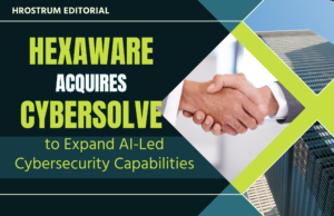 Hexaware Acquires CyberSolve to Expand AI-Led Cybersecurity Capabilities Hexaware Acquires CyberSolve to Expand AI-Led Cybersecurity Capabilities