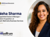 Neha Sharma Appointed General Manager, Talent Acquisition at Tech Mahindra Business Services Neha Sharma Appointed GM at Tech Mahindra