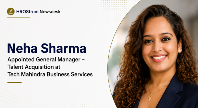Neha Sharma Appointed General Manager, Talent Acquisition at Tech Mahindra Business Services Neha Sharma Appointed GM at Tech Mahindra